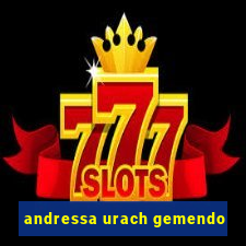 andressa urach gemendo